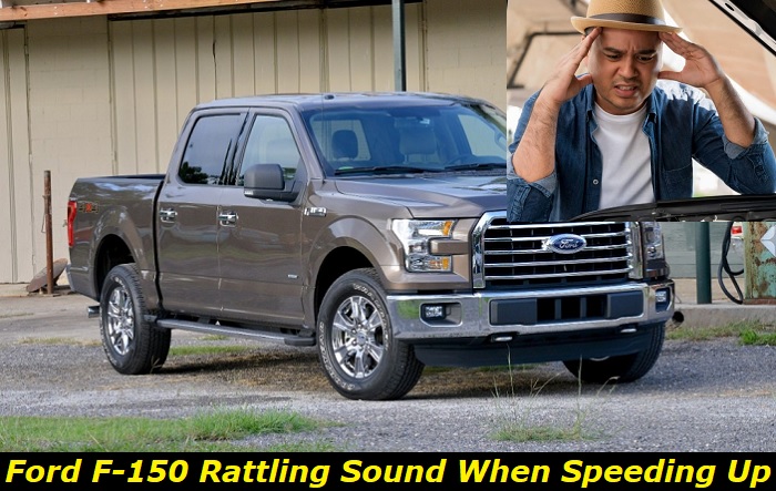 ford f-150 rattle when accelerating